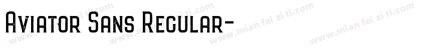 Aviator Sans Regular字体转换